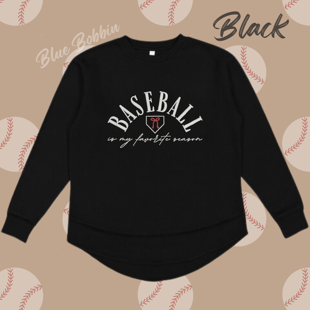 Baseball is my Favorite Season Embroidered Crew