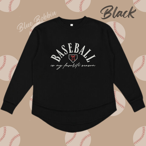 Baseball is my Favorite Season Embroidered Crew