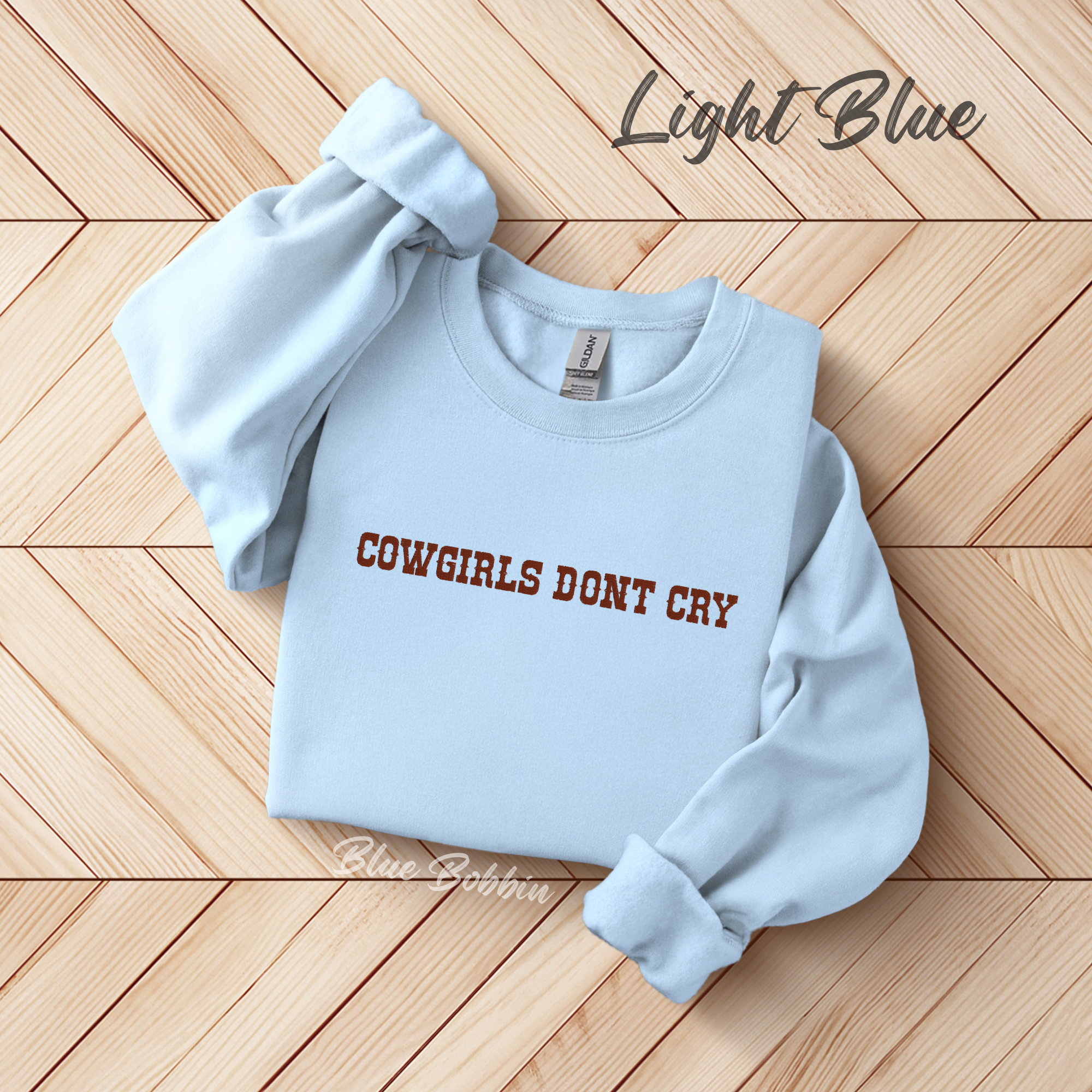 Cowgirls Dont Cry Embroidered Crewneck